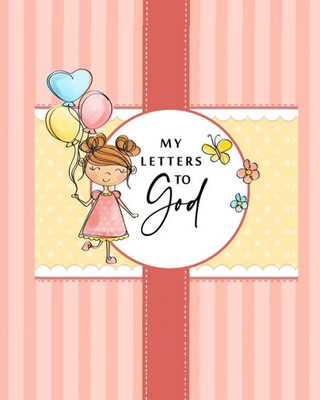 My Letters to God