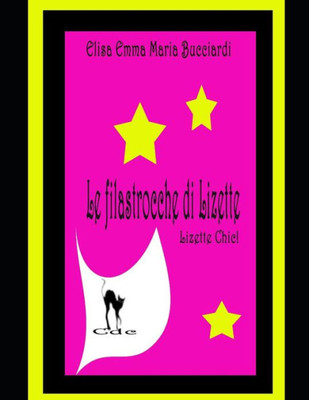 Le Filastrocche di Lizette, Lizette Chic! (Le Fiabe di Lizette) (Italian Edition)