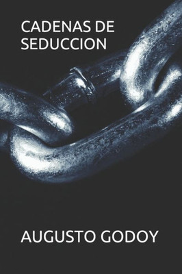 CADENAS DE SEDUCCION (Spanish Edition)