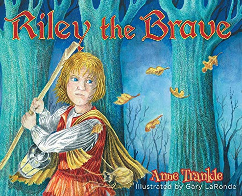 Riley the Brave - Hardcover
