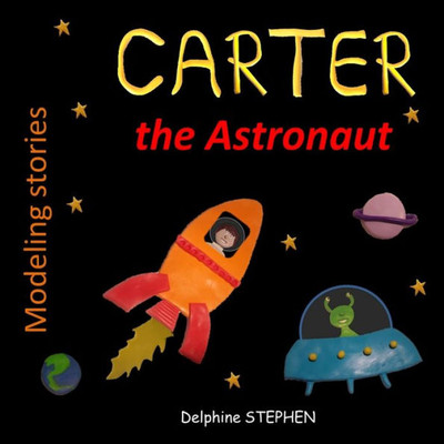 Carter the Astronaut