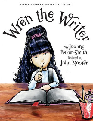 Wren the Writer (Little Learner Series)