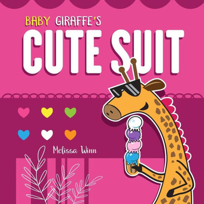 Baby GiraffeÆs Cute Suit: A New Adventure with the Potty Zoo Characters. A Little Poem for Toddlers who are Learning the Colors. Rhyming Book for Kids age 2-4 years old. Funny Zoo Animals. Large Print
