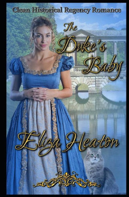 The Duke's Baby: Clean Historical Regency Romance