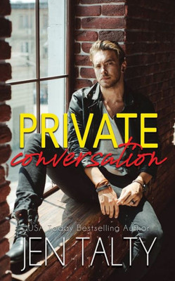 Private Conversation (The First Responders Series)