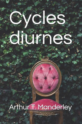 Cycles diurnes (French Edition)