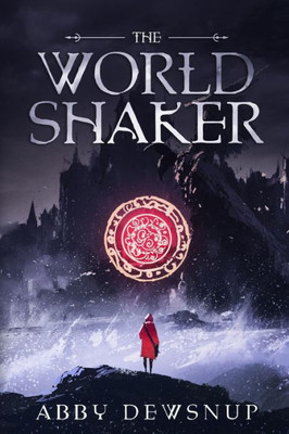 The World Shaker (The World Shaker Series)