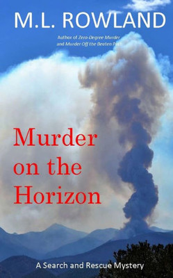 Murder on the Horizon: A Search and Rescue Mystery