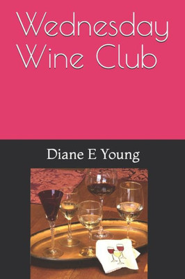 Wednesday Wine Club
