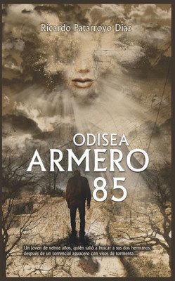 ODISEA ARMERO 85 (Spanish Edition)