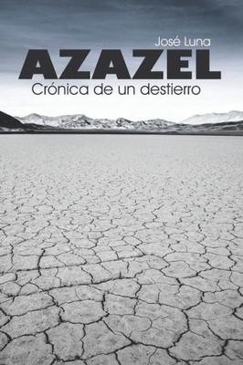 Azazel: Cr?nica de un destierro (Spanish Edition)