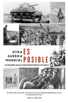 OTRA GUERRA MUNDIAL ES POSIBLE (Spanish Edition)