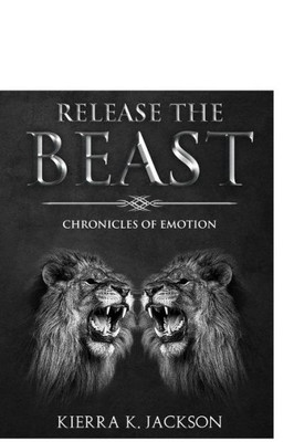Release the Beast: Chroniclesof Emotions