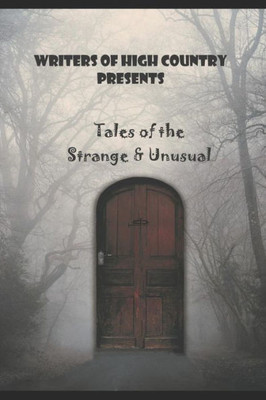 Tales of the Strange & Unusual