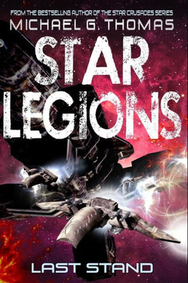 Last Stand (Star Legions: The Ten Thousand)