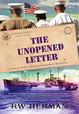 The Unopened Letter: A Dose of Reality Changes a Young Man's Life Forever - Hardcover
