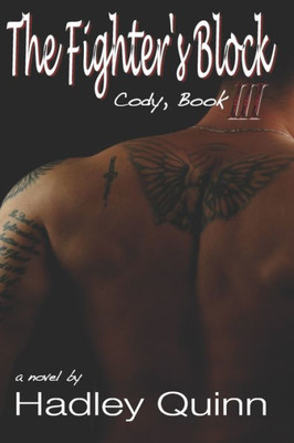 The Fighter's Block: Cody, Book Three