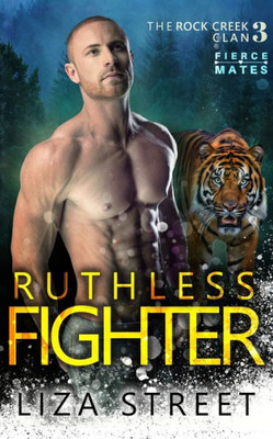 Ruthless Fighter (Fierce Mates: Rock Creek Clan)