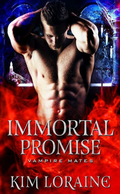 Immortal Promise: Vampire Mates (The Blackthorne Vampires)