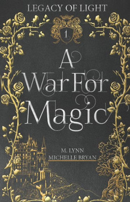 A War for Magic (Legacy of Light)