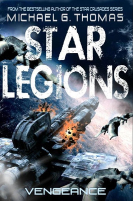 Vengeance (Star Legions: The Ten Thousand)