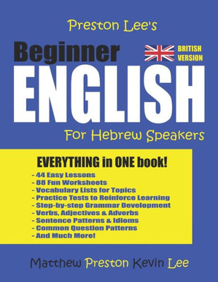 Preston Lee's Beginner English For Hebrew Speakers (British Version) (Preston Lee's English For Hebrew Speakers (British Version))