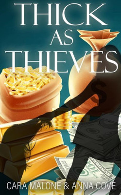 Thick as Thieves: A Lesbian Romance Heist
