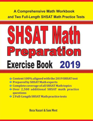 SHSAT Math Preparation Exercise Book: A Comprehensive Math Workbook and Two Full-Length SHSAT Math Practice Tests