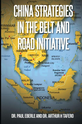 China Strategies in the Belt and Road Initiative (Belt and Road Series)