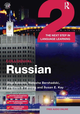 Colloquial Russian 2 (Colloquial Series)