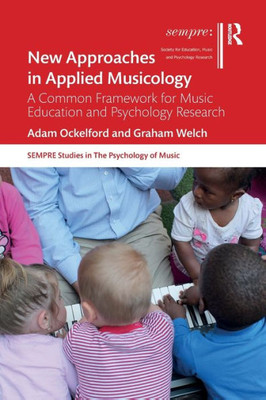 New Approaches in Applied Musicology (SEMPRE Studies in The Psychology of Music)