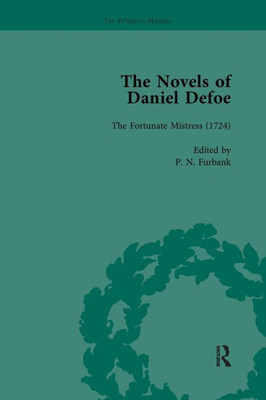 The Novels of Daniel Defoe, Part II vol 9: The Fortunate Mistress (1724)
