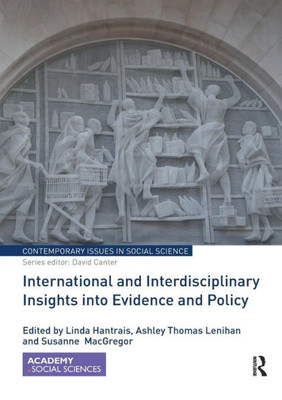 International and Interdisciplinary Insights into Evidence and Policy (Contemporary Issues in Social Science)