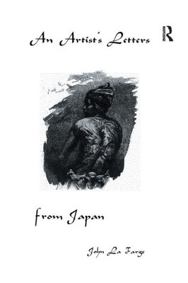 An Artists Letters From Japan (Kegan Paul Japan Library)