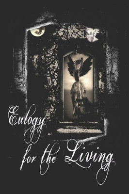 Eulogy for the Living: A Sanguinem Emere Novel (Gaslight Vamp)
