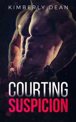 Courting Suspicion (The Courting Series)