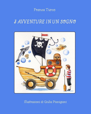 3 avventure in un sogno (Italian Edition)