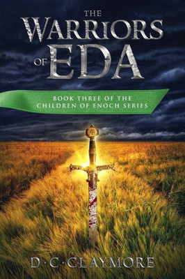 The Warriors of Eda: The Children of Enoch Series Book 3