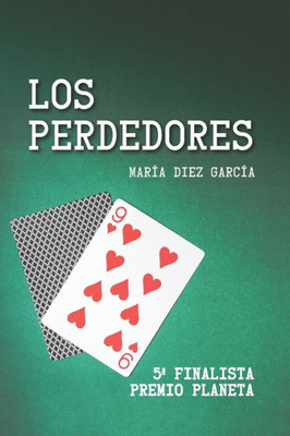 LOS PERDEDORES (Spanish Edition)