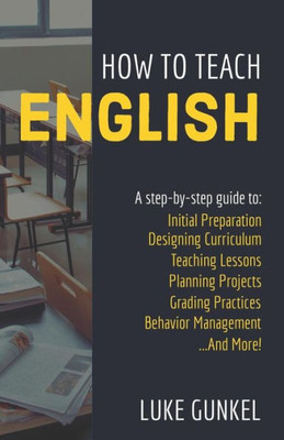 How to Teach English: A Practical, Step-by-Step Guide