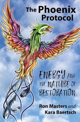 The Phoenix Protocol: Energy and the Nature of Restoration