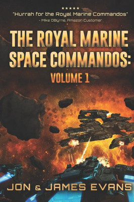 The Royal Marine Space Commandos (RMSC Omnibus)