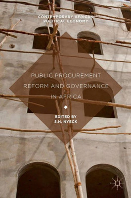 Public Procurement Reform and Governance in Africa (Contemporary African Political Economy)