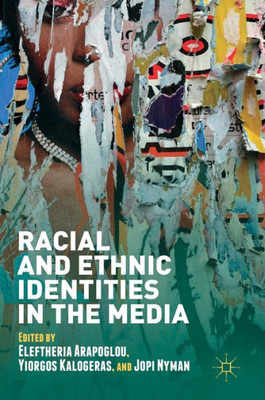 Racial and Ethnic Identities in the Media: 2017