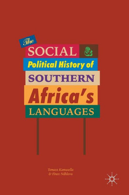 The Social and Political History of Southern Africa's Languages