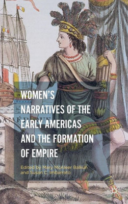 Women's Narratives of the Early Americas and the Formation of Empire: 2015