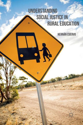 Understanding Social Justice in Rural Education
