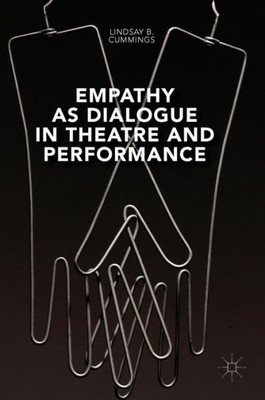 Empathy as Dialogue in Theatre and Performance