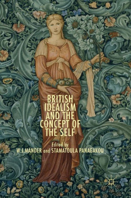 British Idealism and the Concept of the Self: 2016