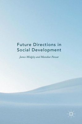 Future Directions in Social Development